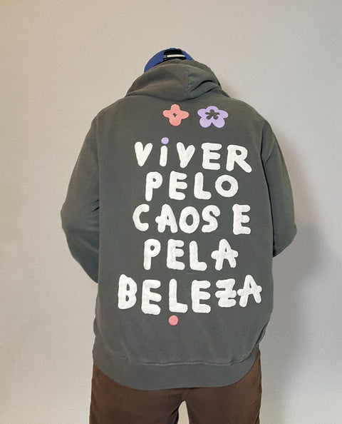 MOLETOM "VIVER PELO CAOS E PELA BELEZA